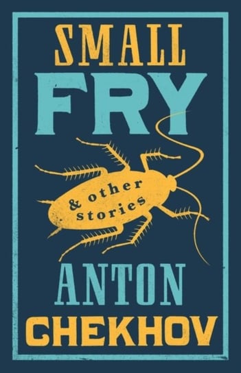 Small Fry and Other Stories Anton Tchekhov