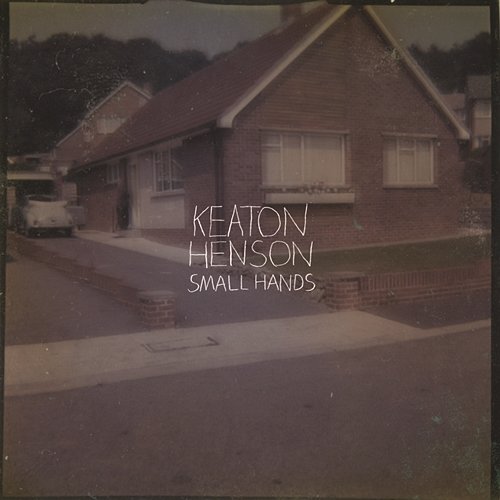 Small Hands Keaton Henson