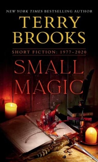 Small Magic: Short Fiction, 1977-2020 Brooks Terry