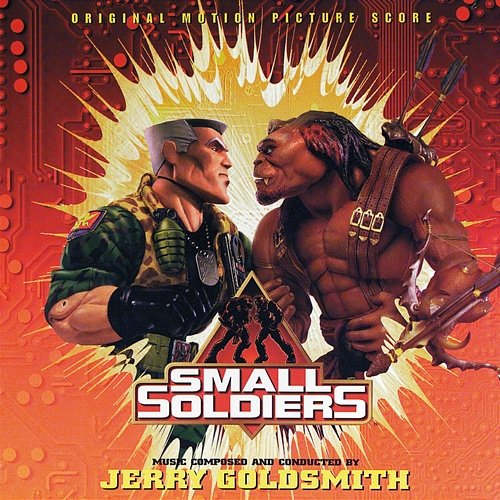 Small Soldiers Jerry Goldsmith