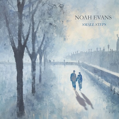 Small Steps Noah Evans