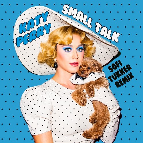Small Talk Katy Perry
