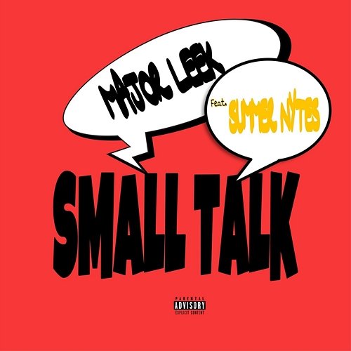 Small Talk Major Leek feat. Summer Nytes
