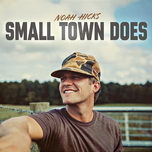 Small Town Does Noah Hicks