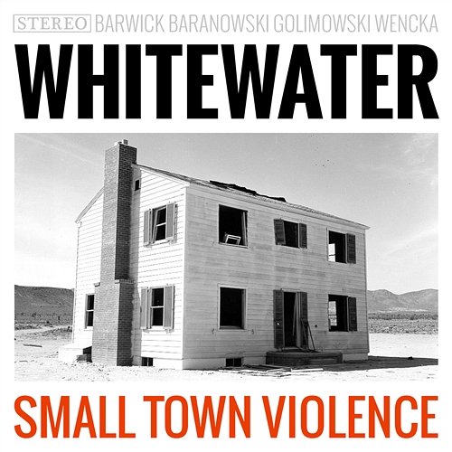 Small Town Violence Whitewater