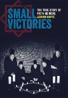 Small Victories: The True Story of Faith No More Harte Adrian
