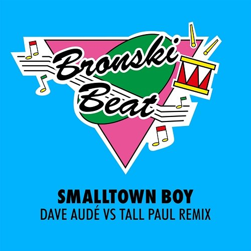 Smalltown Boy Bronski Beat