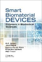 Smart Biomaterial Devices Agrawal Priyanka