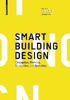 Smart Building Design Bali Maad, Half Dietmar A., Polle Dieter, Spitz Jurgen