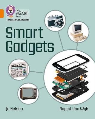 Smart Gadgets: Band 06/Orange Nelson Jo