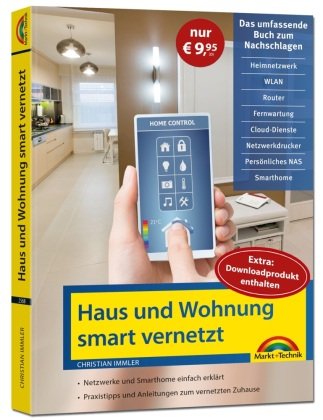 Smart Home - Netzwerk Haus und Wohnung smart vernetzen Markt + Technik