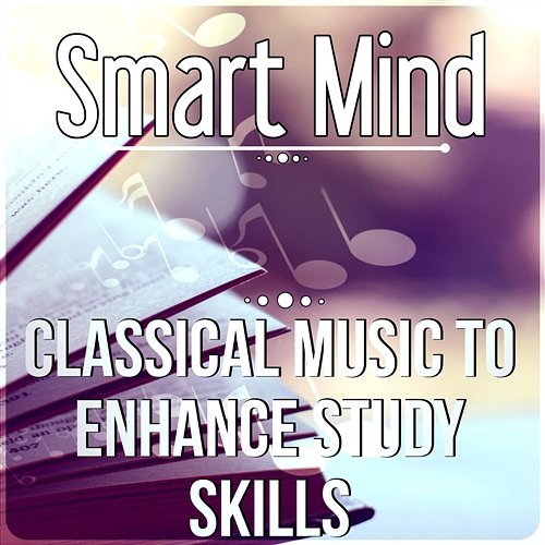 Smart Mind - Classical Music to Enhance Study Skills, Relaxing Harp for Reading & Learning Leonardo Remes