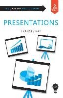 Smart Skills: Presentations Kay Frances