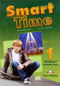 Smart Time 1. Język angielski. Workbook and Grammar Book. Gimnazjum Evans Virginia, Dooley Jenny