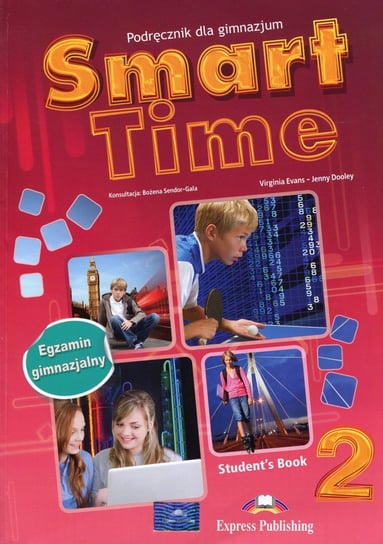 Smart Time 2. Podręcznik. Gimnazjum Evans Virginia, Dooley Jenny
