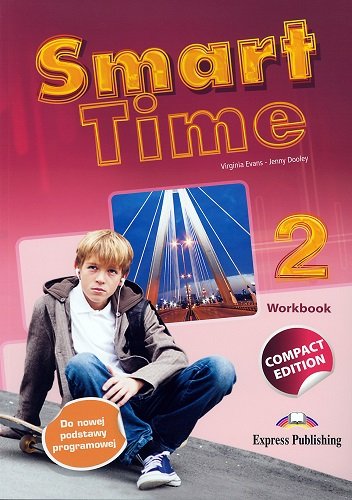 Smart Time 2. Workbook. Compact Edition Evans Virginia, Dooley Jenny