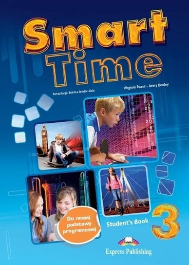 Smart Time 3. Student's Book. Podręcznik Evans Virginia, Dooley Jenny