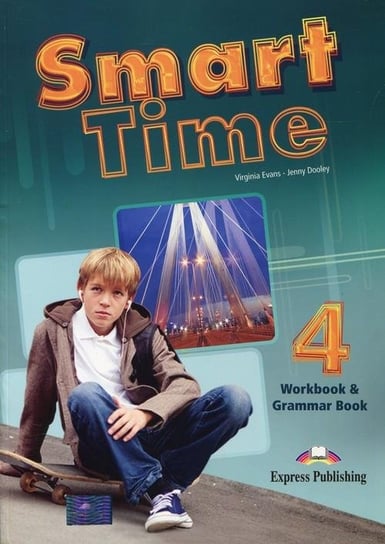 Smart Time 4. Workbook & Grammar Book Evans Virginia, Dooley Jenny