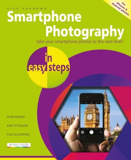 Smartphone Photography in easy steps Vandome Nick