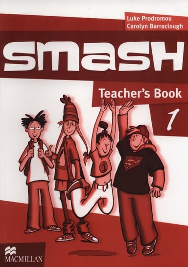 Smash 1. Teacher's Book Prodromou Luke, Barraclough Carolyn