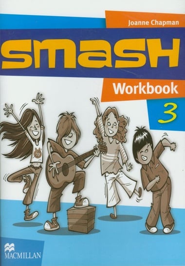 Smash 3. Workbook Chapman Joanne