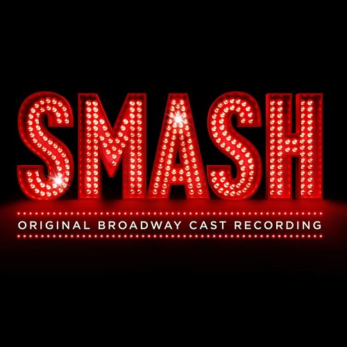 SMASH Robyn Hurder, Marc Shaiman, Scott Wittman