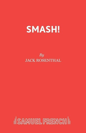 Smash! Rosenthal Jack