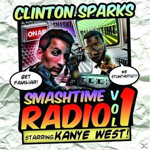 Smashtime Radio. Volume 1 Sparks Clinton