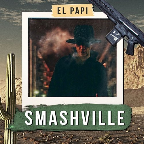 Smashville El Papi
