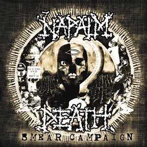 Smear Campaign Napalm Death