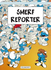 Smerf Reporter. Smerfy Parthoens Luc, Culliford Thierry, Borecki Ludo
