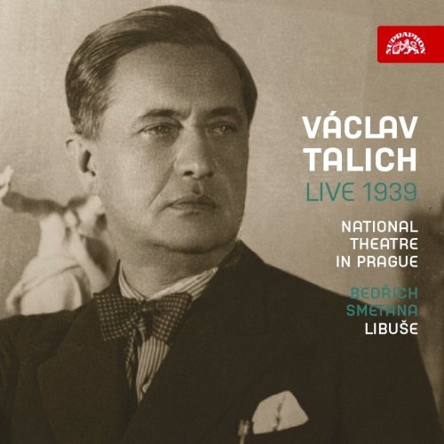 Smetana Libuše, National Theatre Prague, Live 1939 Talich Vaclav