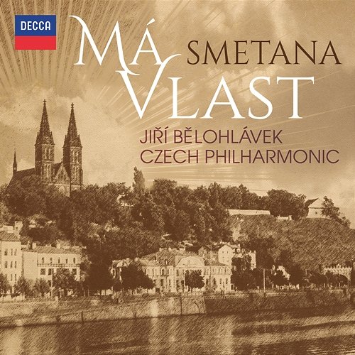 Smetana: Má Vlast Czech Philharmonic, Jiří Bělohlávek