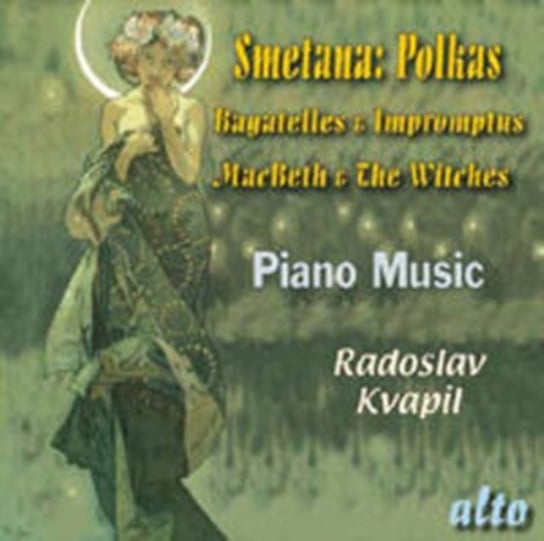 Smetana: Polkas / MacBeth And The Witches / Bagatelles And Impromptus Alto