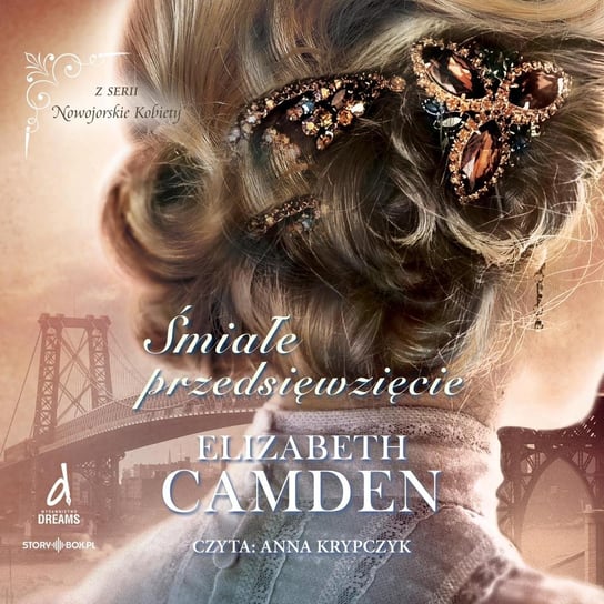 Śmiałe przedsięwzięcie. Nowojorskie kobiety. Tom 2 - audiobook Camden Elizabeth
