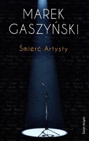 Śmierć artysty Gaszyński Marek