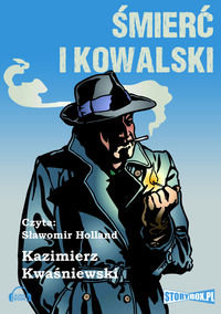 Śmierć i Kowalski Kwaśniewski Kazimierz