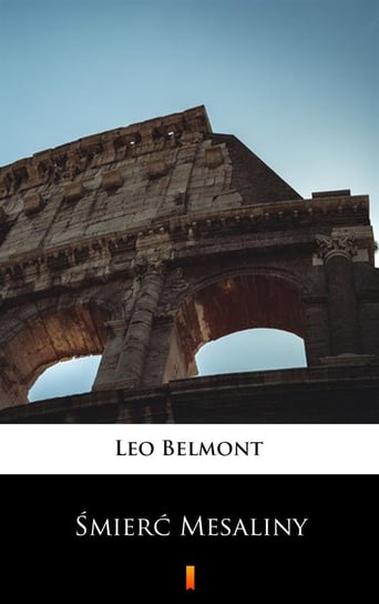 Śmierć Mesaliny Belmont Leo