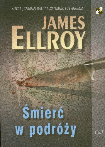 Śmierć w podróży Ellroy James