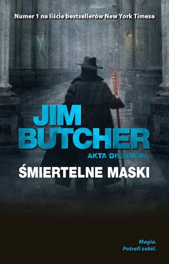 Śmiertelne maski. Akta Dresdena. Tom 5 Butcher Jim