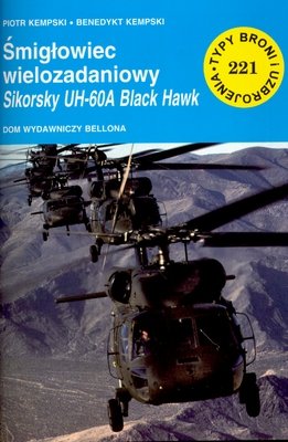 Śmigłowiec Wielozadaniowy Sikorsky UH-60A &quot;Black Hawk&quot; Kempski Benedykt