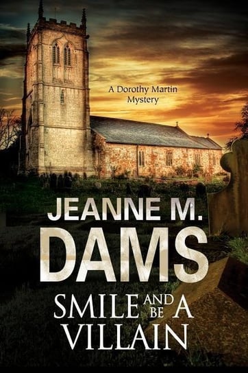 Smile and be a Villain Dams Jeanne M.