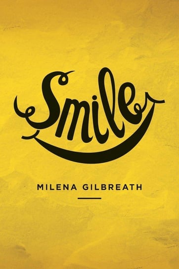 SMILE Gilbreath Milena