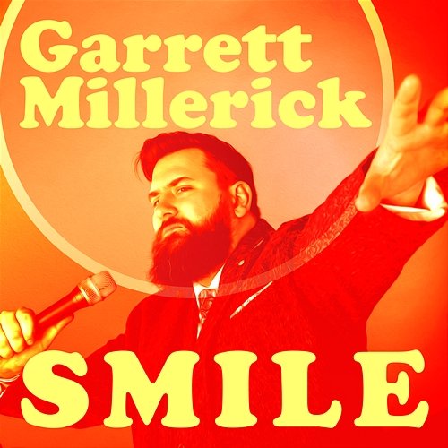 Smile Garrett Millerick