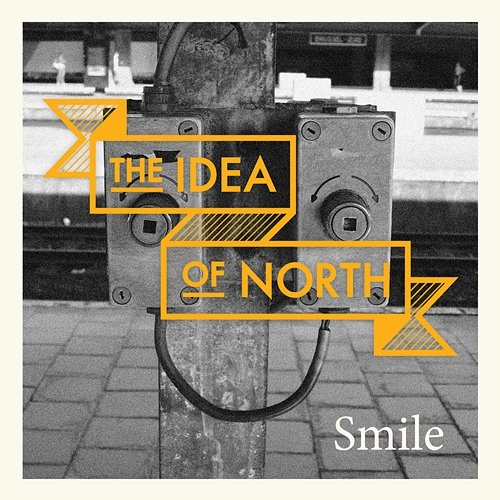 Smile The Idea of North