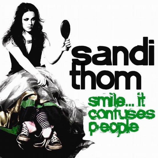 Smile...It Confuses People Sandi Thom
