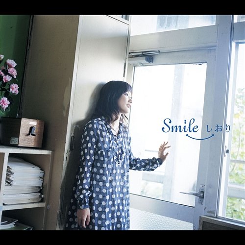 Smile / Kimi No Kasa Siori