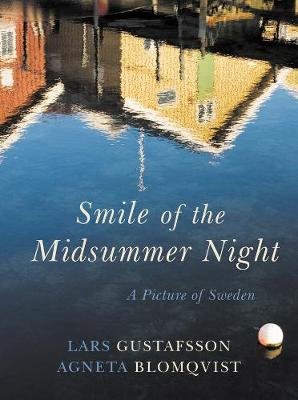 Smile of a Midsummer Night Gustafsson Lars