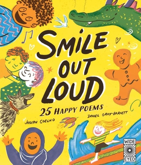Smile Out Loud: 25 Happy Poems Joseph Coelho