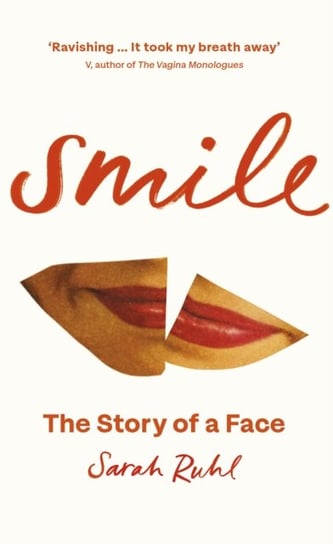 Smile: The Story of a Face Ruhl Sarah